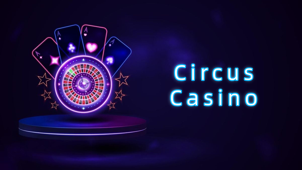Circus Casino پاکستان